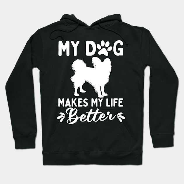 My Dog Makes My Life Better Papillon Dog Hoodie by White Martian